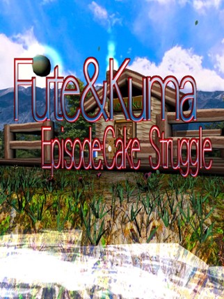 Fute&amp;Kuma EP:Cake Struggle screenshot