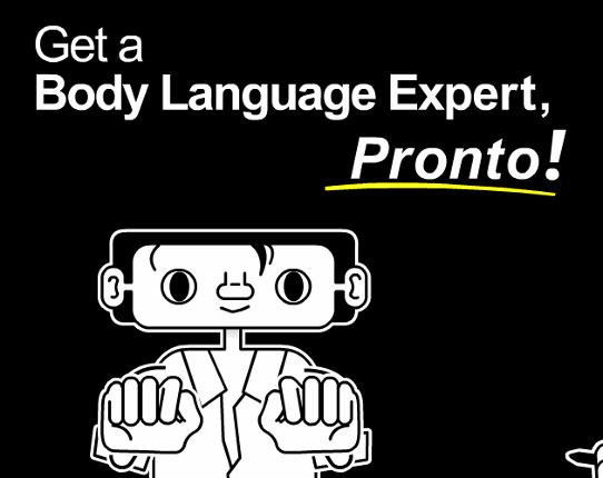 Get a Body Language Expert, Pronto! Image