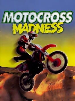 Games like Motocross Madness