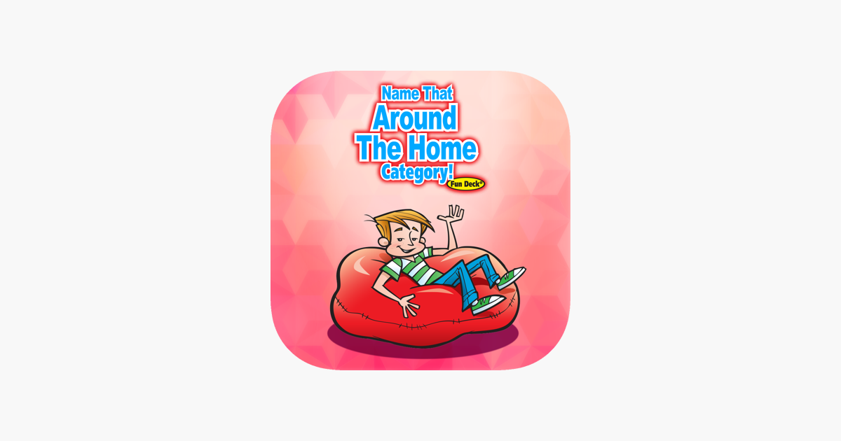 Games like Name That Around The Home Category! Fun Deck