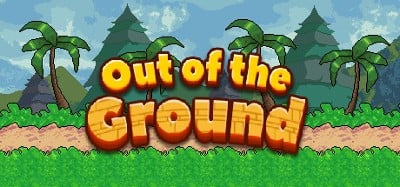 Out of the ground Image