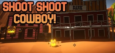 Shoot Shoot Cowboy! Image