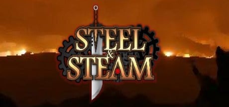 Games like Steel & Steam: Episode 1