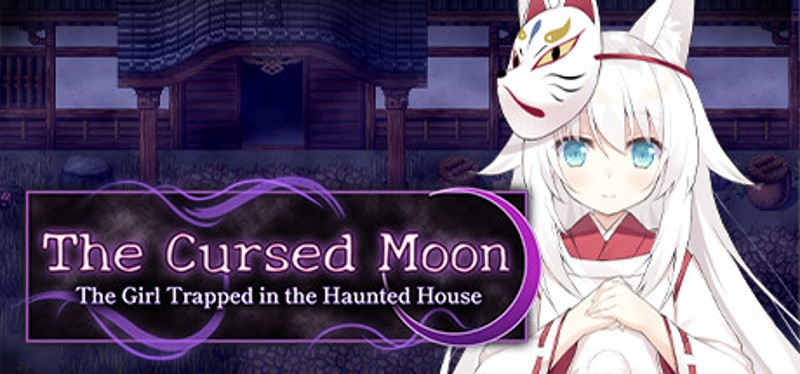 The Cursed Moon ~The Girl Trapped in the Haunted House~ Image