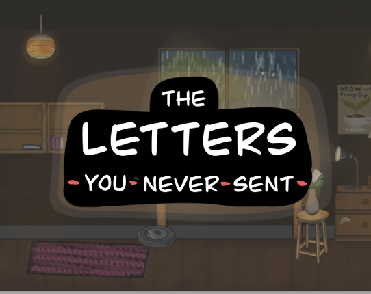 The Letters You Never Sent Image