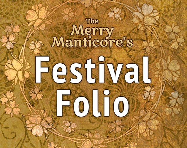 Games like The Merry Manticore's Festival Folio