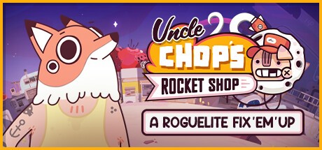 Games like Uncle Chop's Rocket Shop