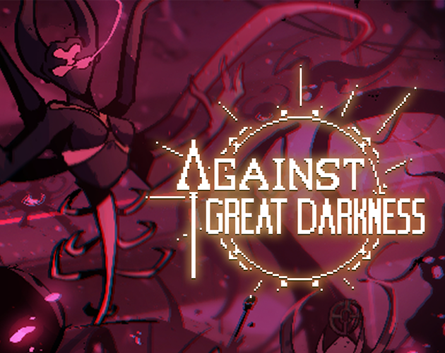 Games like Against Great Darkness