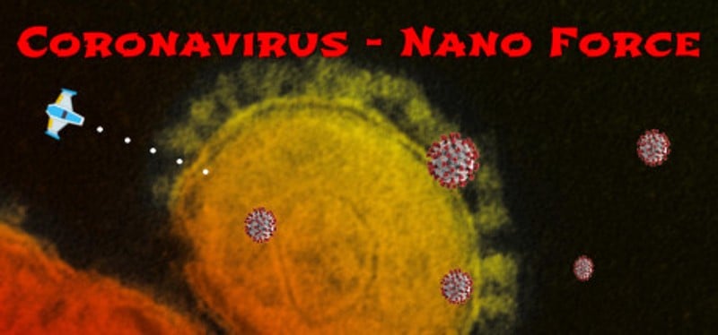 Coronavirus: Nano Force Game Cover