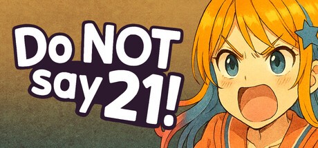 Games like Do NOT say 21!