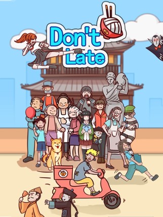 Don't Late! screenshot