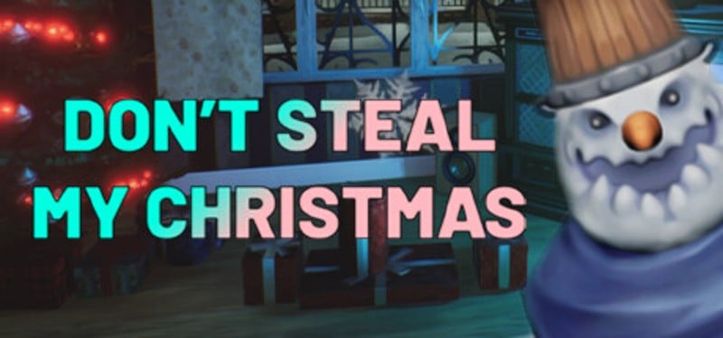 Don't Steal My Christmas! Game Cover