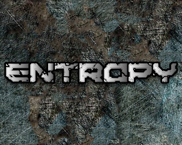 Games like Entropy