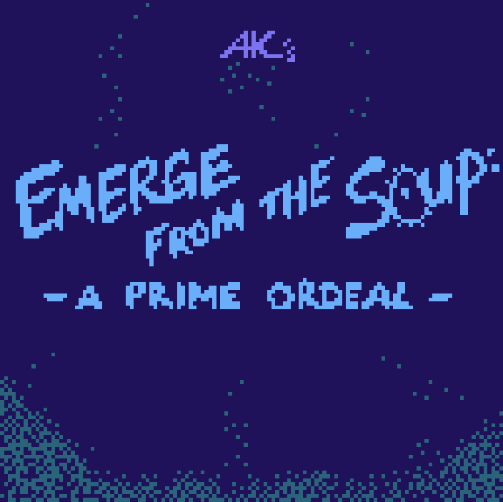 Games like Emerge from the Soup: A Prime Ordeal