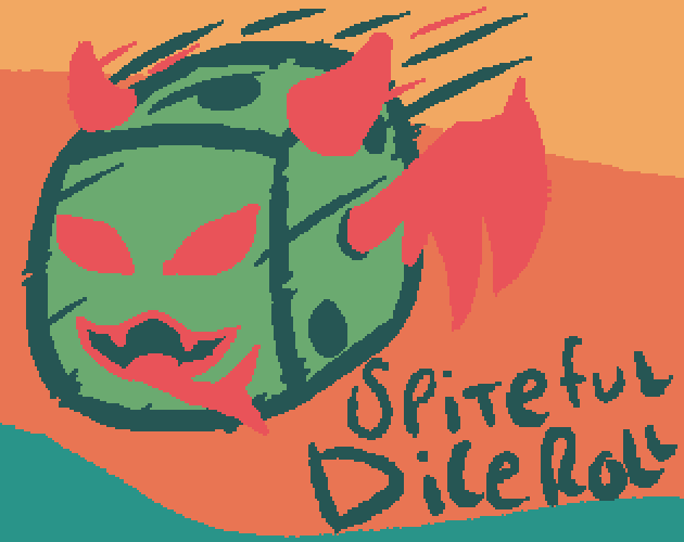 Games like Spiteful Diceroll