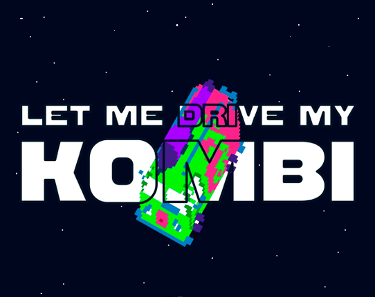 Let me drive my KOMBI (into your heart) Image