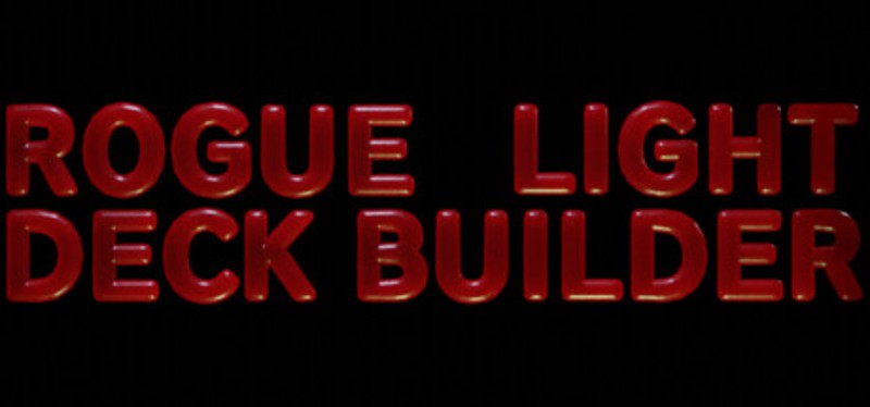 ROGUE LIGHT DECK BUILDER Image