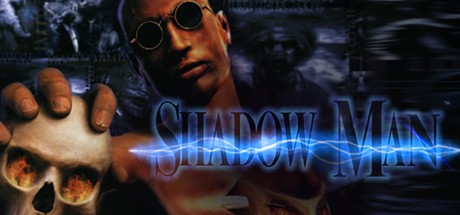 Games like Shadow Man