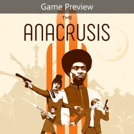 The Anacrusis (Game Preview) Image