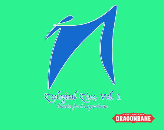 Zoological Zine, Vol. 1: Beasts for Dragonbane Image