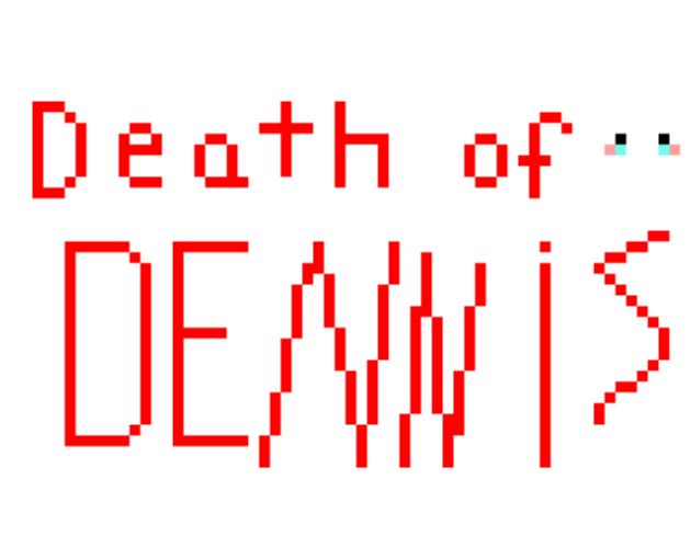 Games like 25_Death of Dennis