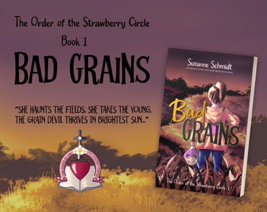 Bad Grains (The Order of the Strawberry Circle Book 1) Image