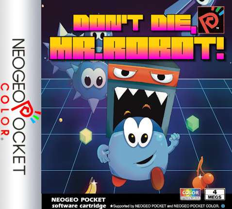 Don't Die Mr Robot Pocket (for NGPC) Image
