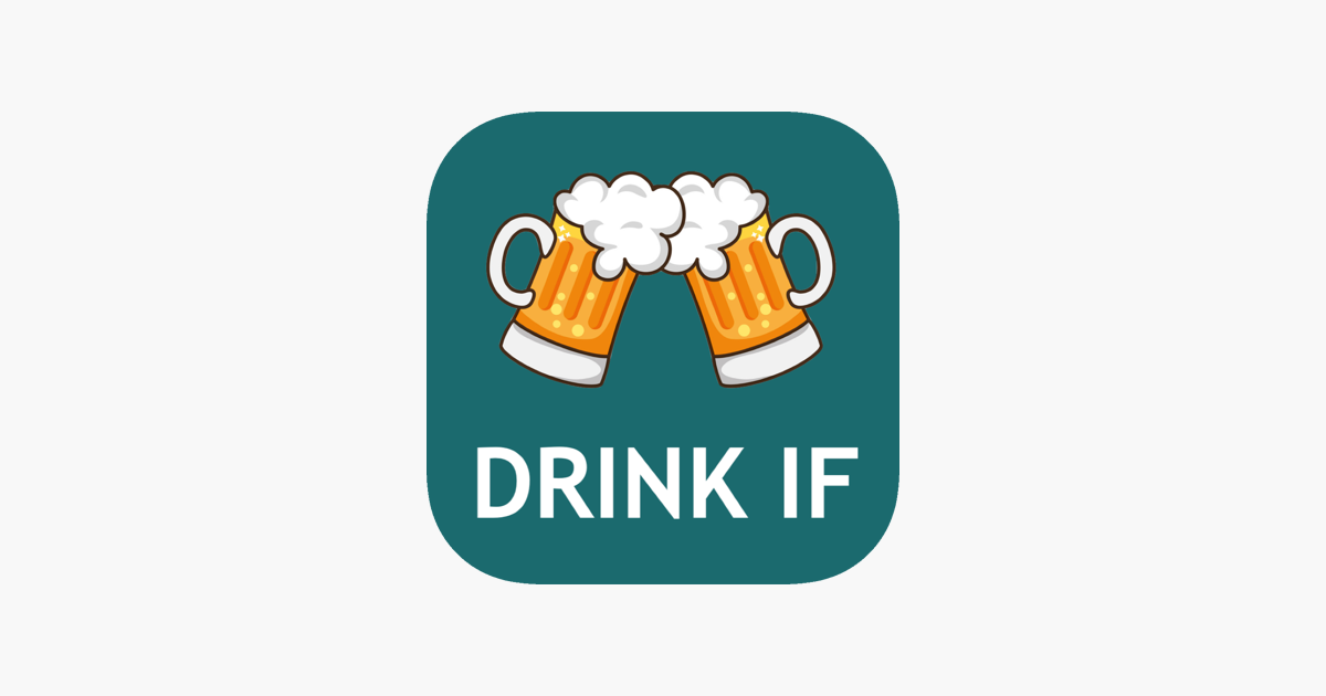 Games like Drink If: Buzzed Drinking Game
