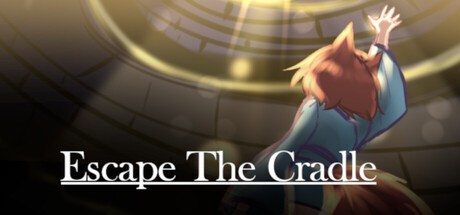 Games like Escape The Cradle