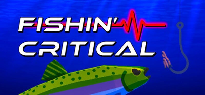 FISHIN' CRITICAL Image
