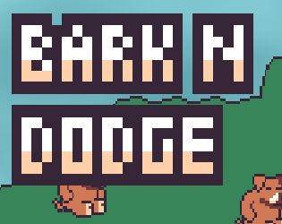 Games like Bark n Dodge