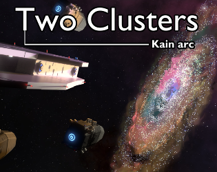 Games like Two Clusters - Kain