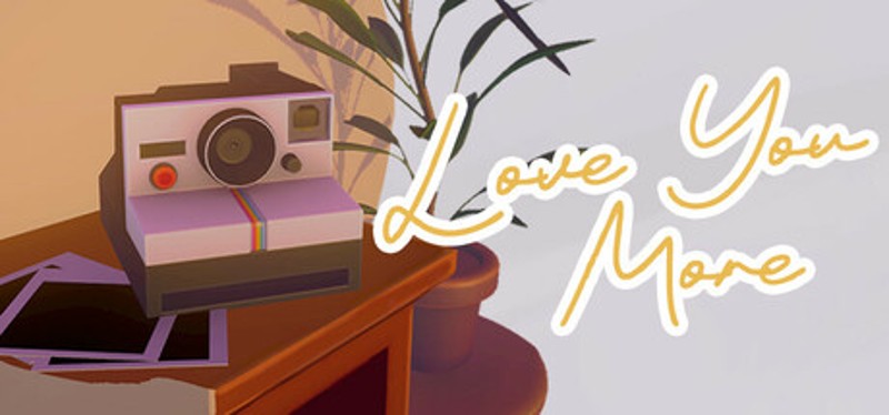 Love You More Image