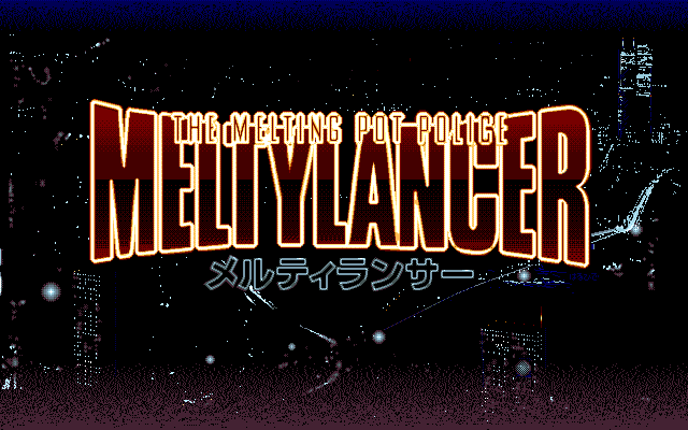 Meltylancer: The Melting Pot Police screenshot