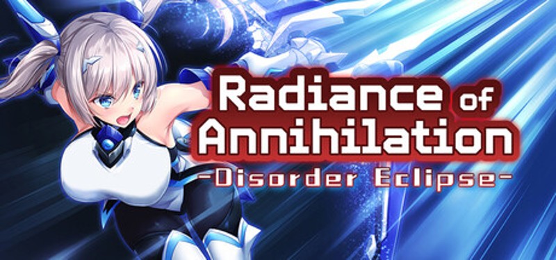 Radiance of Annihilation -Disorder Eclipse- Image