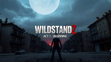 WildStandZ: Act 1 - Beggining Image