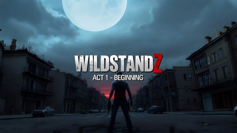 WildStandZ: Act 1 - Beggining Game Cover