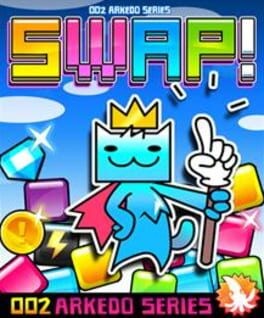 Games like Arkedo Series: 02 Swap!