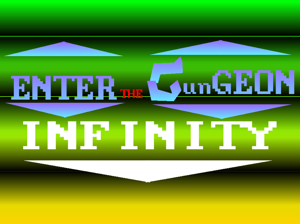 Games like Enter The Gungeon - INFINITY