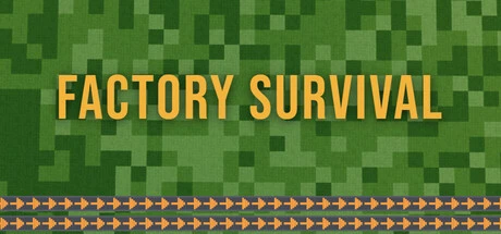 Games like Factory Survival