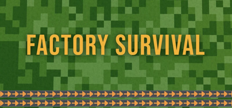 Factory Survival Image