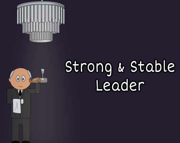 Games like Strong & Stable Leader