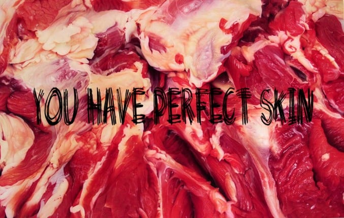 You have perfect skin Game Cover