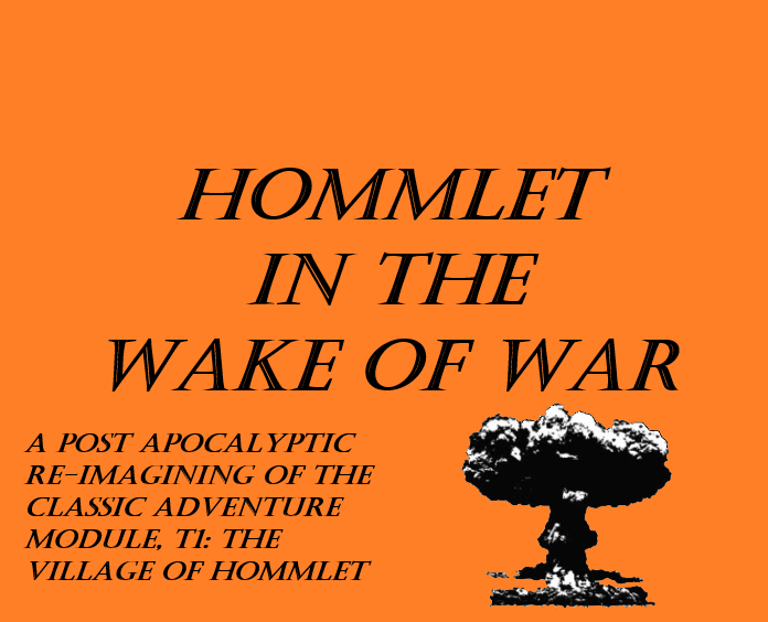 Games like Hommlet in the Wake of War