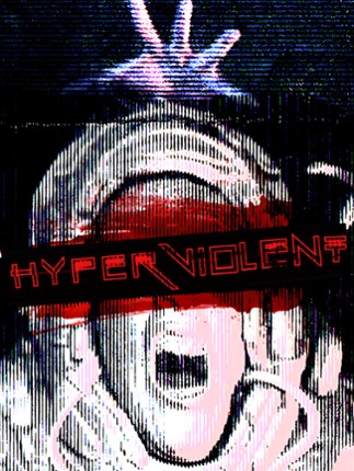 HYPERVIOLENT Image