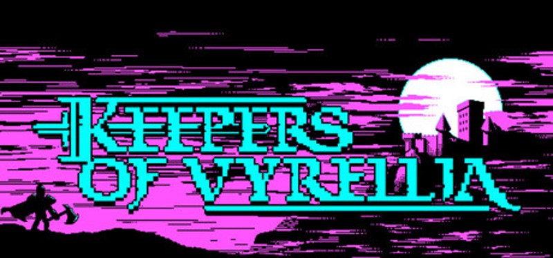 Keepers of Vyrellia Image