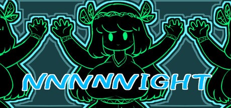 Games like NNNNNIGHT