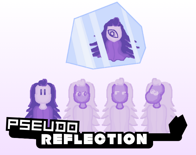 Games like Psuedo Reflection