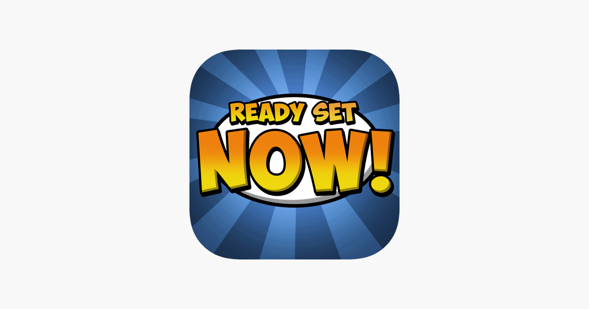 Games like Ready Set Now!