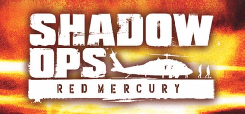 Shadow Ops: Red Mercury Game Cover